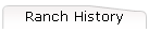 Ranch History